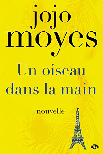Un oiseau dans la main (Paris est à nous #1.7)