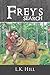 Frey's Search by L.K.  Hill