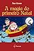 A magia do primeiro natal