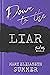 Down to the Liar (Trust Me, #2)