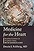 Medicine for the Heart: Reading Scripture in Troubled Times, with Kierkegaard