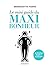 Le mini guide du maxi bonheur