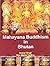 Mahayana Buddhism in Bhutan by Raman Singh