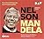 Nelson Mandela - Vom Freiheitskämpfer zum Friedensstifter: Feature mit Leslie Malton, Werner Wölbern u.v.a. (1 CD)