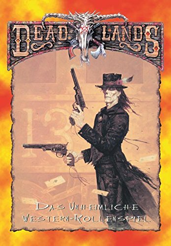 Deadlands - Der Unheimliche Westen (Hardcover)