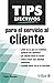 TIPS EFECTIVOS PARA EL SERV...