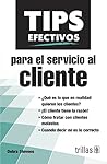 TIPS EFECTIVOS PARA EL SERVICIO AL CLIENTE