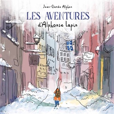 Les aventures d'Alphonse Lapin (Hardcover)