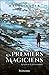 Les premiers magiciens - Les joyaux d'Eliambre Tome 3
