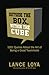 Outside the Box, Within the Cube: 1,001 Quotes About the Art of Being a Good Teammate