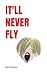 It'll Never Fly