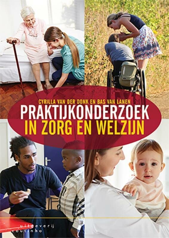 Praktijkonderzoek in zorg en welzijn (Paperback)