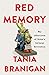 Red Memory: The Afterlives ...