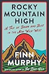 Rocky Mountain High by Finn Murphy Rocky Mountain High by Finn Murphy