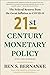21st Century Monetary Policy: The Federal Reserve from the Great Inflation to COVID-19