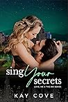 Sing Your Secrets