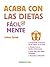 Acaba con las dietas fácilmente (Terapias Facilmente) by Céline TOUATI