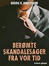 Berømte skandales...