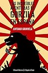 Las increíbles aventuras de Gorzila en España Las increíbles aventuras de Gorzila en España