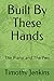 Built By These Hands: The P...