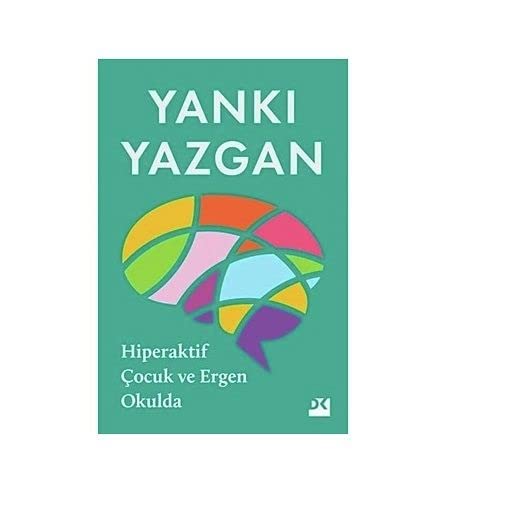 Hiperaktif Cocuk Okulda ve Ergen (Paperback)