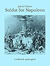 Soldat for Napoleon (Danish Edition)
