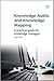 Knowledge Audits and Knowledge Mapping: A Practical Guide for Knowledge Managers
