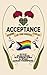 Acceptance: Stories at the Centre of Us (Quadrangle: Stories at the Centre of Us)