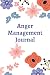 Anger Management Journal: P...