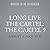 The Cartel 9: Long Live the...