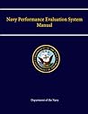 Navy Performance Evaluation System Manual Navy Performance Evaluation System Manual