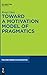 Toward a Motivation Model of Pragmatics (Mouton Series in Pragmatics [MSP], 27)
