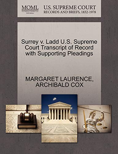 Surrey v. Ladd U.S. Supreme Court Transcript of Record with Supporting Pleadings (Paperback)