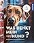 Was denkt mein Hund?