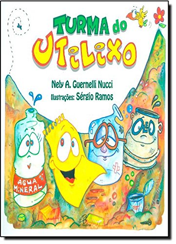 Turma do Utilixo (Paperback)