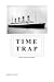 Time Trap