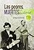 Las peores muertes de la hi...
