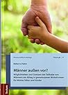 Manner Aussen Vor?: Moglichkeiten Und Grenzen Der Teilhabe Von Mannern Im Alltag in Gemeinsamen Wohnformen Fur Mutter/Vater Und Kinder ... Tectum Verlag: Padagogik) (German Edition) Manner Aussen Vor?: Moglichkeiten Und Grenzen Der Teilhabe Von Mannern Im Alltag in Gemeinsamen Wohnformen Fur Mutter/Vater Und Kinder ... Tectum Verlag: Padagogik) (German Edition)