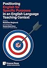 Positioning English for Specific Purposes in an English Langu... by Nadežda Stojković Positioning English for Specific Purposes in an English Langu... by Nadežda Stojković
