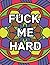 Fuck Me Hard: Motivational ...
