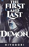 The First and Last Demon