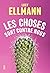 Les choses sont contre nous (French Edition)