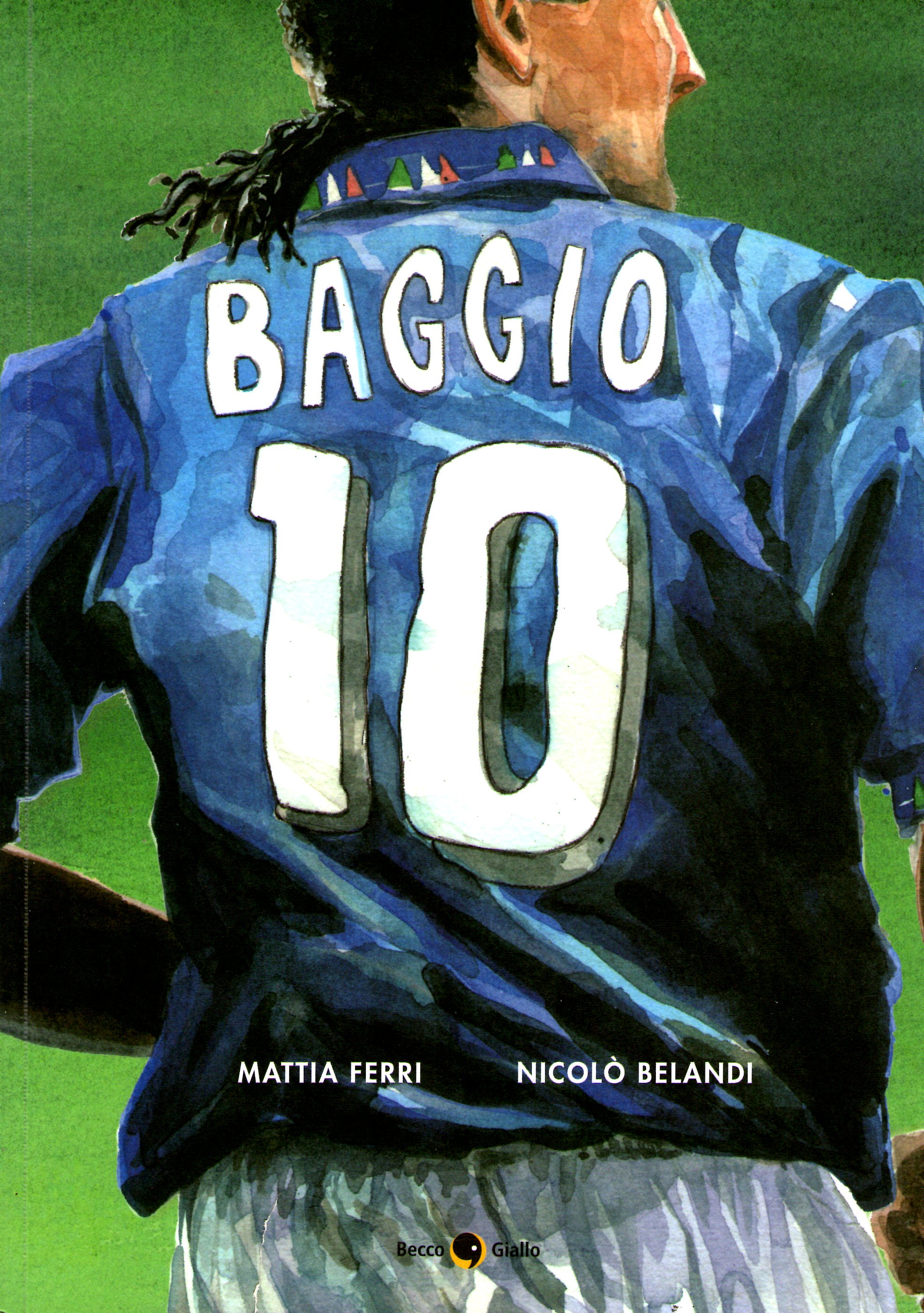 Roberto Baggio: Credere nell'impossibile (Paperback)
