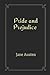 Pride and Prejudice by Jane Austen