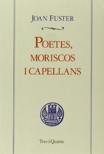 POETES, MORISCOS I CAPELLANS (Paperback)