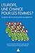 L'Europe, une chance pour l...