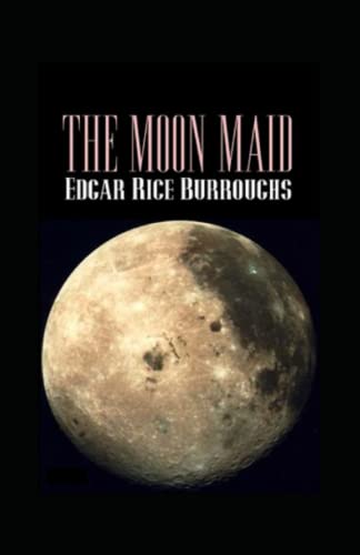 The Moon Maid Annotated