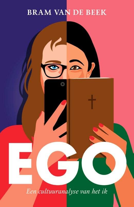 Ego: Een cultuuranalyse van het ik (Paperback)