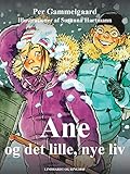 Ane og det lille, nye liv