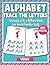 Alphabet Trace the Letters:...